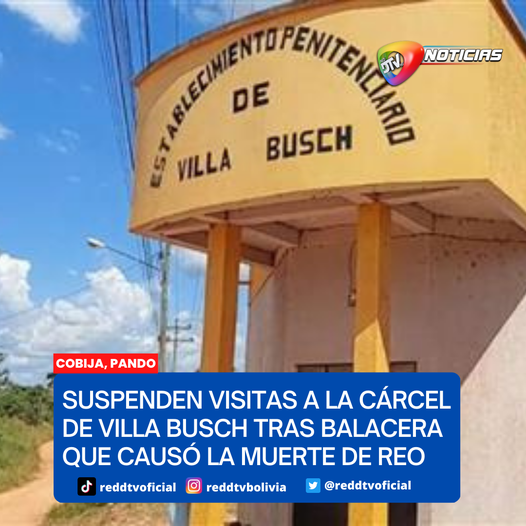 Suspenden Visitas A La C Rcel De Villa Busch Tras Balacera Que Caus La