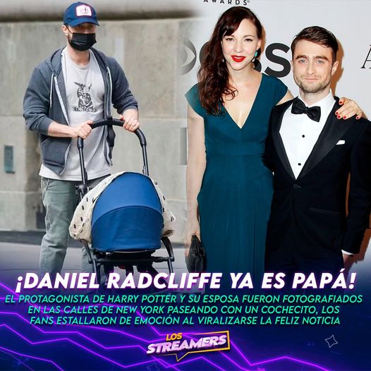 NoticiaStreamers Daniel Radcliffe ya es papá El protagonista de