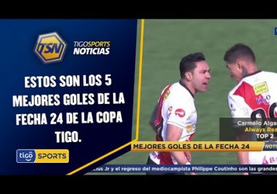 #TSNoticias🚨 Estos son los 5 mejores goles de la Fecha 24 de la Copa Tigo. #TigoSportsBo⚽