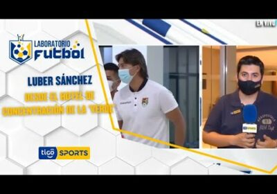 Luber Sánchez desde el hotel de concentración de la ‘Verde’ nos cuenta más detalles de la Selección