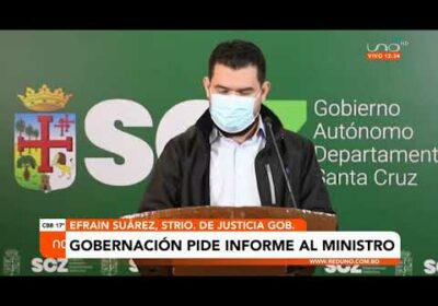 Gobernación califica de irresponsable informe del Ministro de Gobierno, Eduardo Del Castillo