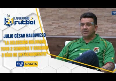 Julio César Baldivieso: “La Selección boliviana tuvo 2 semanas y Ecuador 3 días de entrenamiento»