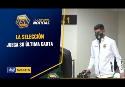 La Selección juega su última carta. En la mañana arribó a La Paz.