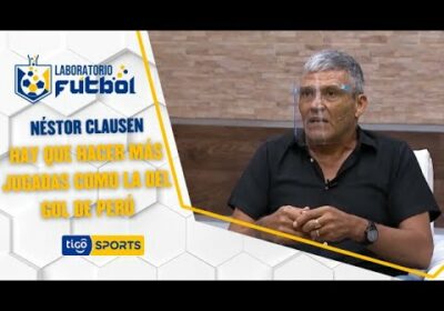 Néstor Clausen comenta que hay que hacer más jugadas como la del gol de Perú, falta decisión.