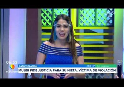 “cerraba los ojos porque tenía miedo”, contó una niña que fue violada| Cochabamba| El Mañanero