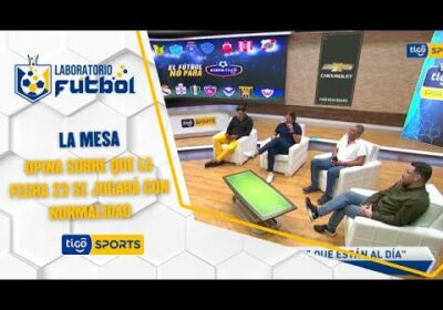 La mesa opina sobre que la Fecha 23 se jugará con normalidad, no se para.