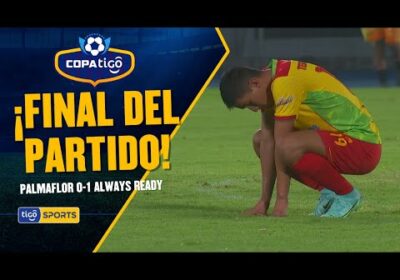 ¡Final del partido! Always Ready consiguió un gran triunfo ante Atlético Palmaflor en la fecha 23