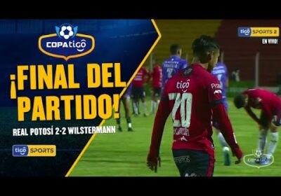 ¡Final del partido! Real Potosí y Wilstermann igualaron a dos goles por lado por la fecha 24