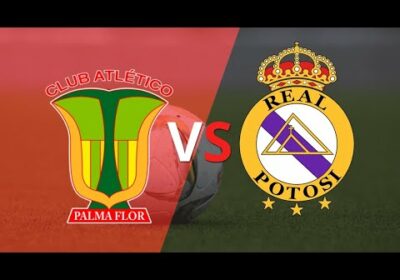 Atletico Palmaflor vs Real Potosi en vivo