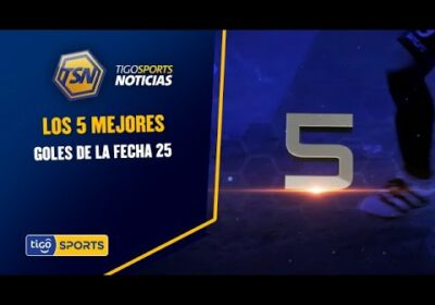 Estos son los 5 mejores goles de la Fecha 25