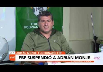 Suspenden a Adrián Monje de la FBF por polémico sorteo