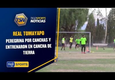 Real Tomayapo peregrina por canchas. Hasta entrenaron en cancha de tierra