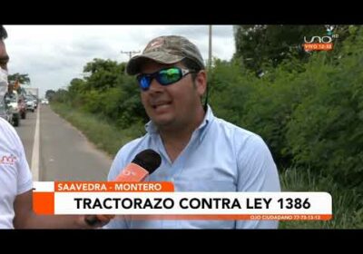 Sector agropecuario movilizado e inicia el «tractorazo» contra la ley 1386