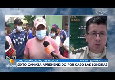 Sixto Canaza aprehendido por caso las londras