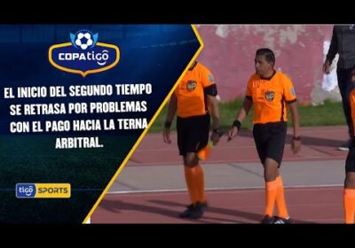 #CopaTigo⏳😤El inicio del segundo tiempo se retrasa por problemas con el pago hacia la terna arbitral