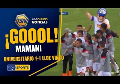 ¡Gol de Universitario de Vinto! Mamani con un derechazo potente logra marcar el tanto