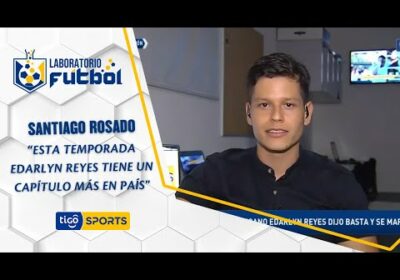 Santiago Rosado:“Esta temporada Edarlyn Reyes tiene un capítulo más en país jugando contra el tigre”