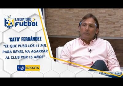‘Gato’ Fernández: “El que puso los 41 mil para Edarlyn Reyes, va agarrar al club por 15 años”.
