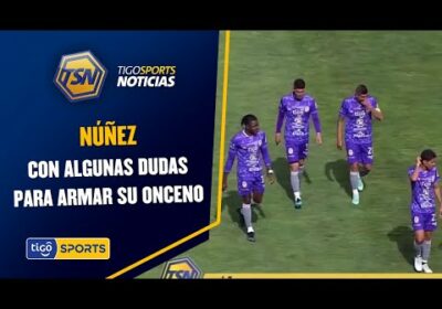 Núñez con algunas dudas para armar su Onceno. Tienen ventaja de dos puntos y un empate les basta.