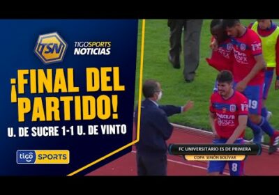 ¡Final del partido! U. de Vinto igualó un gol por lado y se coronó campeón de la Copa Simón Bolívar