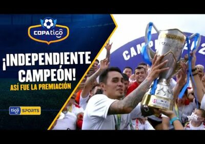 🎉Así fue la premiación y levantada de la Copa de Independiente P. actual campeón campeón 2021.