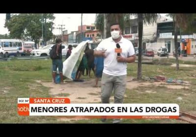 Menores atrapados en las drogas, dura realidad en las calles de Santa Cruz.