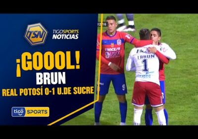 ¡Gol de Universitario de Sucre! El golero Brun con un fantástico tiro libre pone en ventaja al Docto