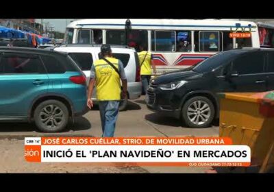 Municipio pone en marcha «Plan Navideño» en los mercados para controlar el tráfico vehicular