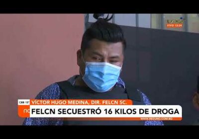 FELCN secuestró 16 kilos de droga