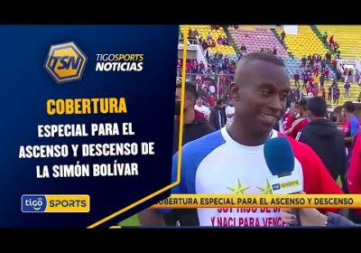 Cobertura especial para el Ascenso y descenso de la Simón Bolívar.