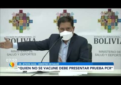 Ministro de Salud: “Quien no se vacune debe presentar prueba PCR”