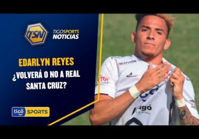 Edarlyn Reyes ¿Volverá o no a Real Santa Cruz? Para la dirigencia debe presentarse a la pretemporada