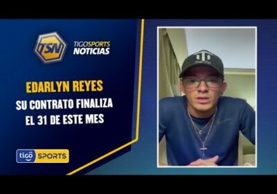 Edarlyn Reyes dice su verdad en TSN. Su contrato finaliza el 31 de este mes.