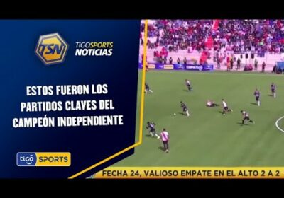 Estos fueron los partidos claves del campeón Independiente.