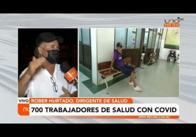700 trabajadores de salud con covid-19