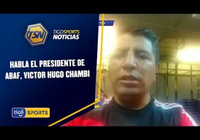 Habla el presidente de ABAF, Victor Hugo Chambi, sobre la capacitación del VAR.