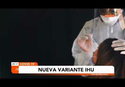 Nueva variante del coronavirus identificada como IHU en Francia