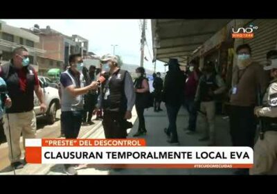 Clausuran temporalmente local Doña Eva| Cochabamba| Notivisión