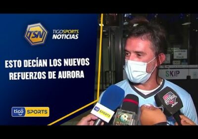 Esto decían los nuevos refuerzos de Aurora en su llegada.