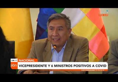 Vicepresidente y 6 Ministros positivos a Covid 19