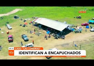 Identifican encapuchados del caso “Las Londras”