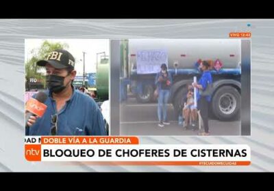 Bloqueo de choferes de cisternas en Doble Vía La Guardia