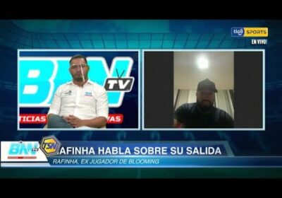 Rafinha habló sobre su salida de Blooming en BNN.