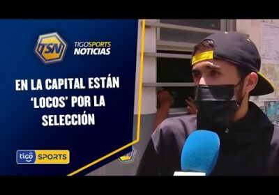 En la capital están ‘Locos’ por la Selección. Pasaron más de 20 años, para el retorno de la ‘Verde’.