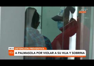 A Palmasola por violar a su hija y sobrina