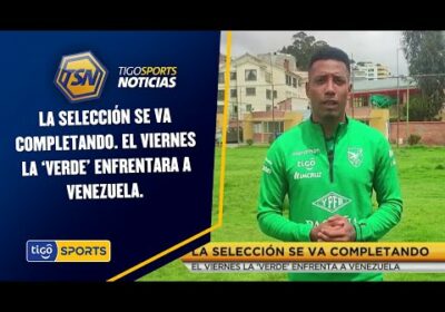 La Selección se va completando. El viernes la ‘Verde’ enfrentara a Venezuela.