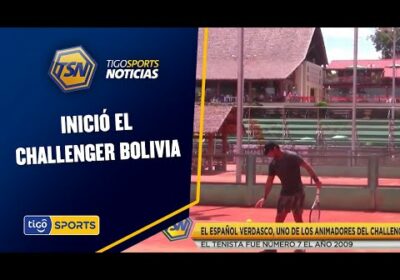 Inició el Challenger Bolivia.