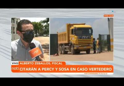 Citarán a Percy y a Sosa en el “Caso Vertedero”