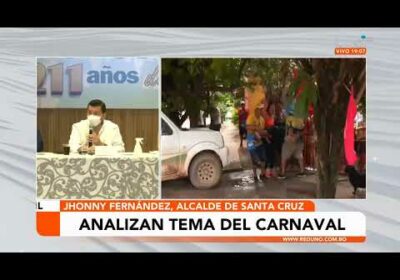 Analizan tema del carnaval en Santa Cruz