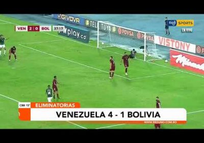 Eliminatorias: Venezuela 4 – 1 Bolivia